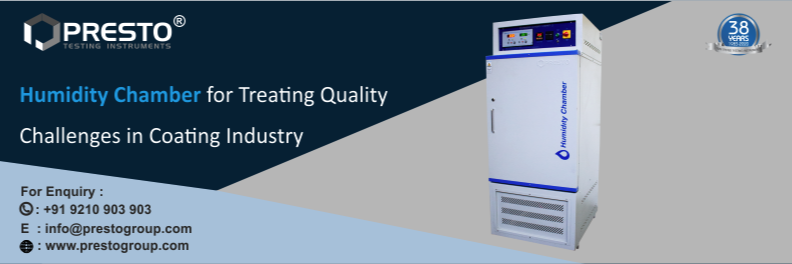 Humidity Chamber for Treating Quality Challenges in Coating Industry